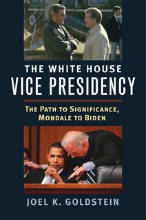 Front cover_The White House Vice Presidency