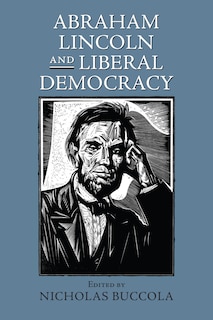 Front cover_Abraham Lincoln and Liberal Democracy