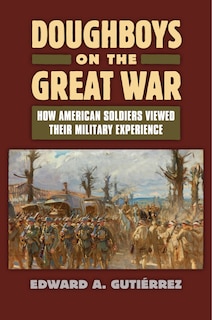 Front cover_Doughboys on the Great War