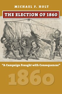 Front cover_The Election of 1860