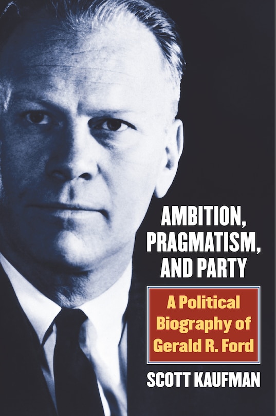 Front cover_Ambition, Pragmatism, and Party