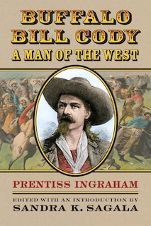 Front cover_Buffalo Bill Cody, A Man of the West
