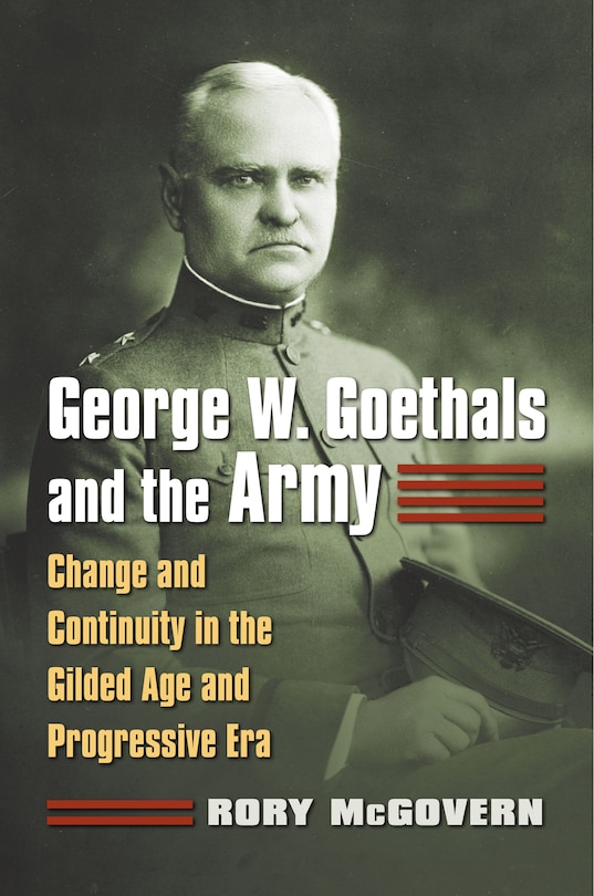 Couverture_George W. Goethals and the Army