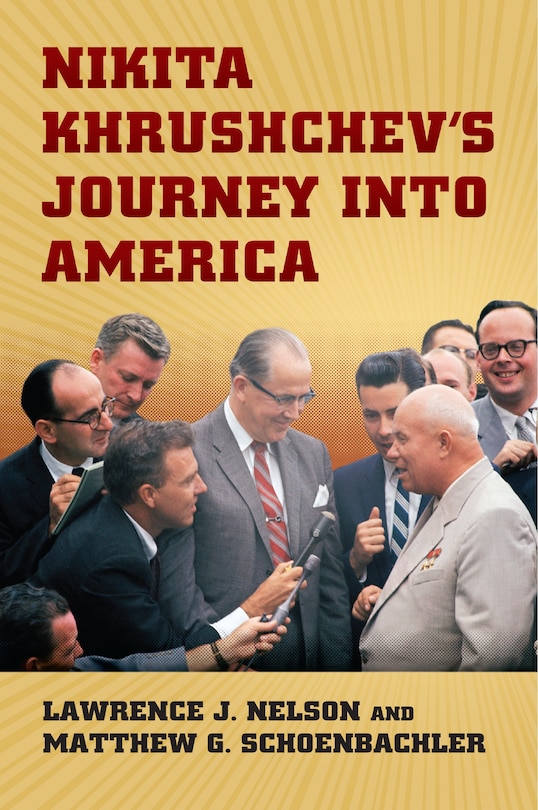 Couverture_Nikita Khrushchev's Journey into America