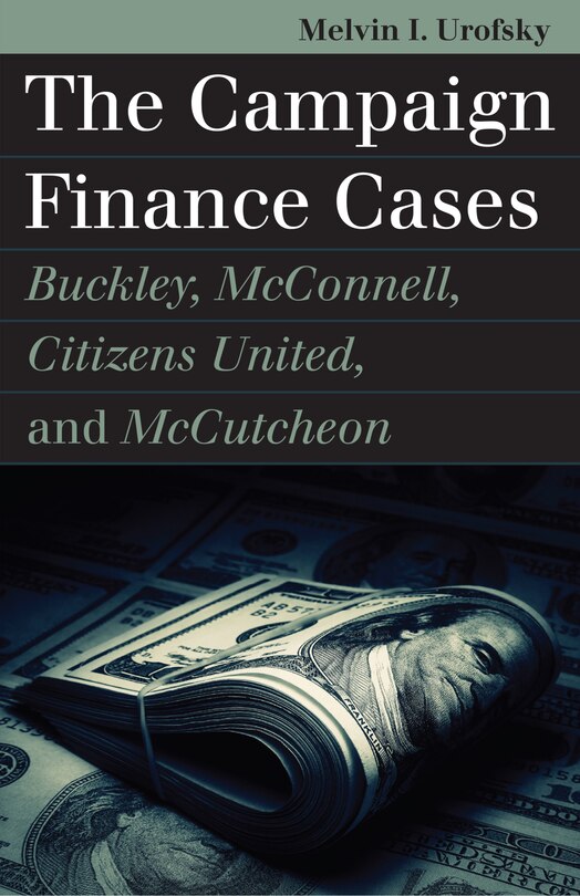 Front cover_The Campaign Finance Cases