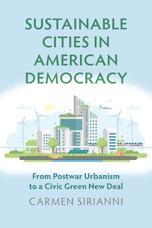 Front cover_Sustainable Cities in American Democracy