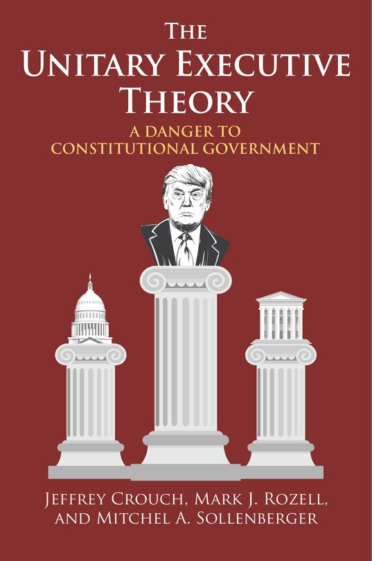 Couverture_The Unitary Executive Theory