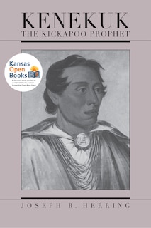Front cover_Kenekuk the Kickapoo Prophet