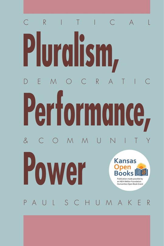 Couverture_Critical Pluralism, Democratic Performance, and Community Power