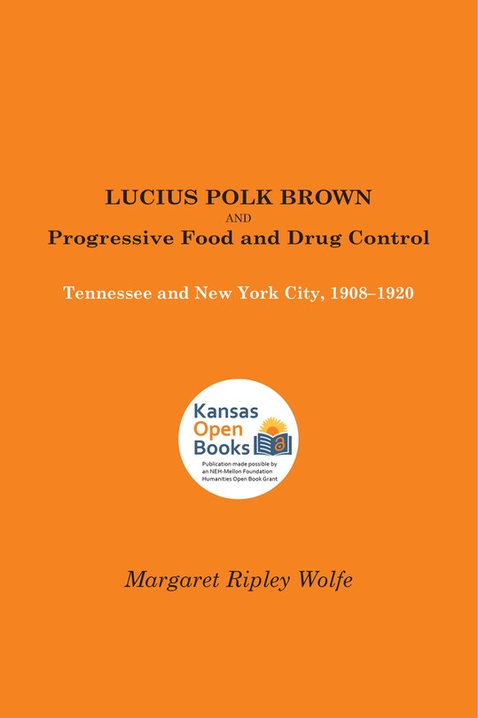 Couverture_Lucius Polk Brown and Progressive Food and Drug Control