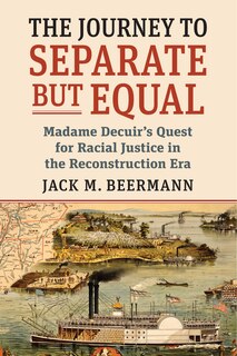 Couverture_The Journey to Separate but Equal