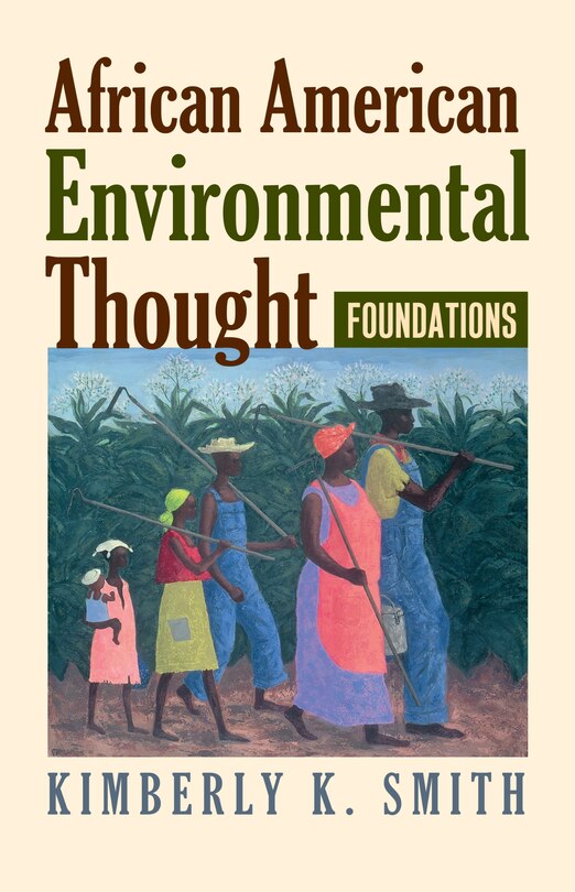 African American Environmental Thought: Foundations