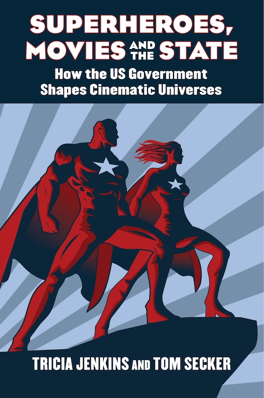 Front cover_Superheroes, Movies, and the State