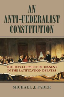 Front cover_An Anti-Federalist Constitution
