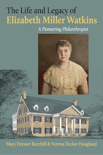 Couverture_The Life and Legacy of Elizabeth Miller Watkins