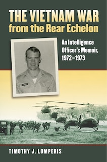 Front cover_The Vietnam War from the Rear Echelon