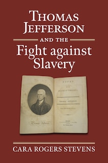 Couverture_Thomas Jefferson and the Fight against Slavery