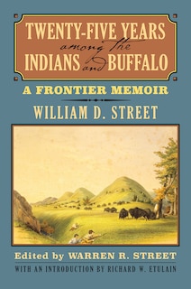 Front cover_Twenty-Five Years among the Indians and Buffalo