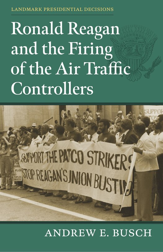 Couverture_Ronald Reagan and the Firing of the Air Traffic Controllers