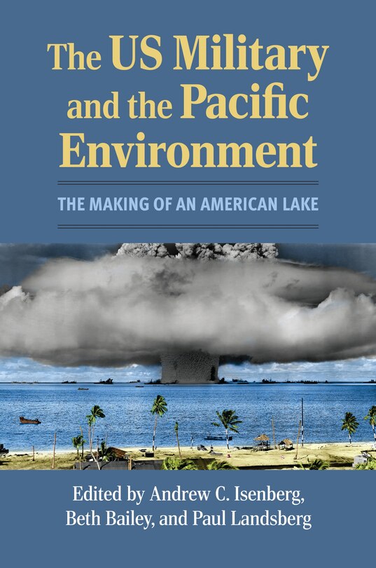 Couverture_The US Military and the Pacific Environment