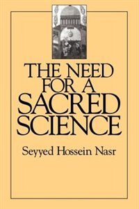 Front cover_The Need For A Sacred Science
