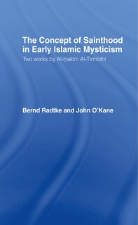 Front cover_The Concept of Sainthood in Early Islamic Mysticism
