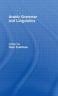 Front cover_Arabic Grammar and Linguistics