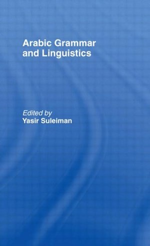 Front cover_Arabic Grammar and Linguistics