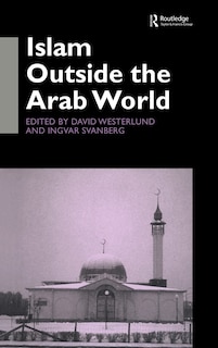 Front cover_Islam Outside The Arab World