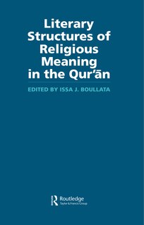 Couverture_Literary Structures of Religious Meaning in the Qu'ran