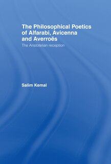 Couverture_The Philosophical Poetics of Alfarabi, Avicenna and Averroes