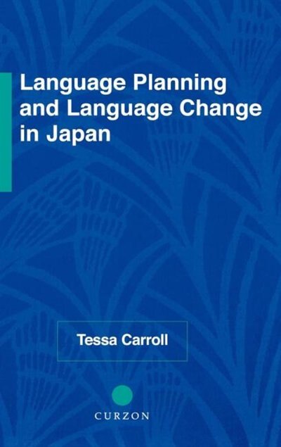 Front cover_Language Planning and Language Change in Japan
