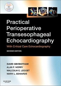 Practical Perioperative Transesophageal Echocardiography: Text with DVD-ROM