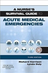 Front cover_A Nurse's Survival Guide to Acute Medical Emergencies