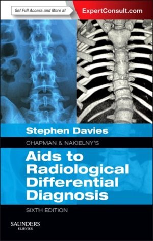Front cover_Chapman And Nakielny's Aids To Radiological Differential Diagnosis