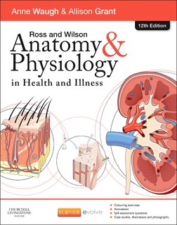 Couverture_Ross And Wilson Anatomy And Physiology In Health And Illness