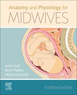 Front cover_Anatomy And Physiology For Midwives