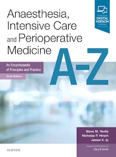Front cover_Anaesthesia, Intensive Care And Perioperative Medicine A-z