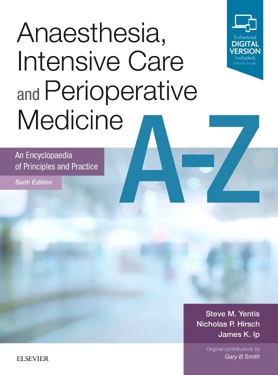Front cover_Anaesthesia, Intensive Care And Perioperative Medicine A-z