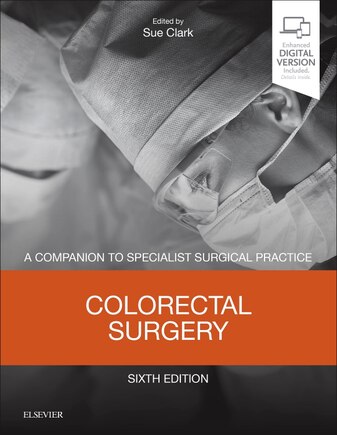 Colorectal Surgery: A Companion To Specialist Surgical Practice