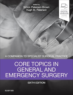 Front cover_Core Topics In General And Emergency Surgery