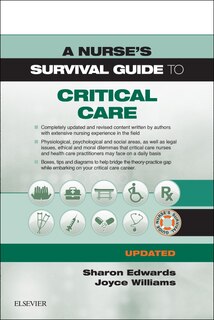 Front cover_A Nurse's Survival Guide To Critical Care - Updated Edition