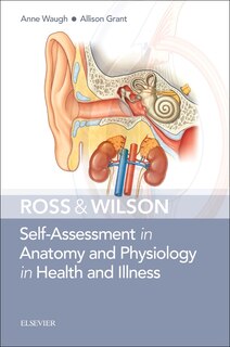 Front cover_Ross And Wilson Self-assessment In Anatomy And Physiology In Health And Illness