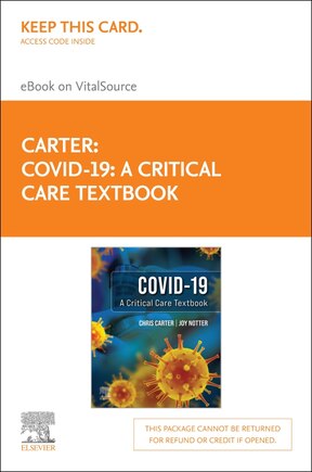 Covid-19: A Critical Care Textbook - E-Book on VitalSource (Retail Access Card): Covid-19: A Critical Care Textbook - E-Book on VitalSource (Retail Access Card), 1e