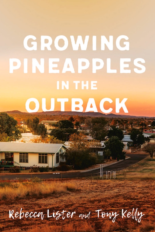 Front cover_Growing Pineapples In The Outback