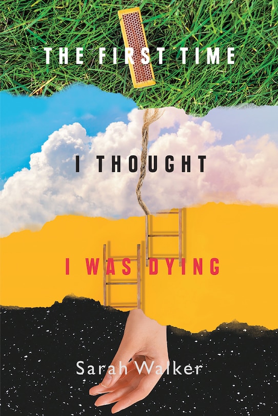 Front cover_The First Time I Thought I Was Dying