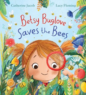 Couverture_Betsy Buglove Saves the Bees
