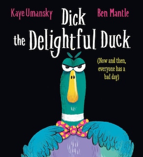 Front cover_Dick the Delightful Duck