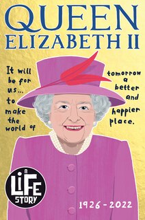 Front cover_Queen Elizabeth II (A Life Story)