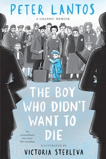 Front cover_The Boy Who Didn't Want to Die: A Graphic Memoir
